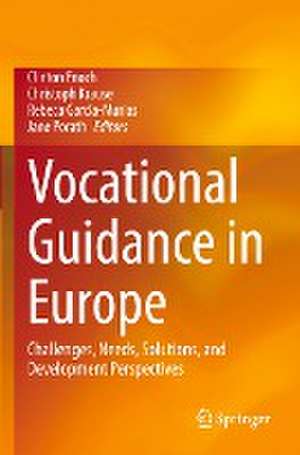 Vocational Guidance in Europe: Challenges, Needs, Solutions, and Development Perspectives de Clinton Enoch