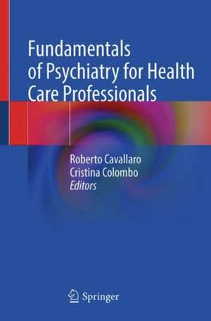 Fundamentals of Psychiatry for Health Care Professionals de Roberto Cavallaro