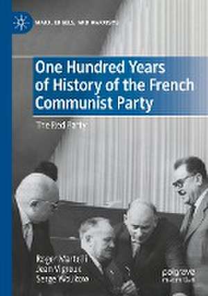 One Hundred Years of History of the French Communist Party: The Red Party de Roger Martelli