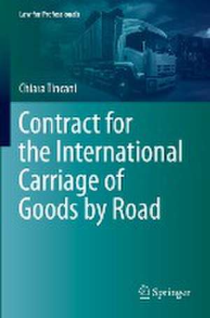 Contract for the International Carriage of Goods by Road de Chiara Tincani