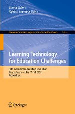 Learning Technology for Education Challenges: 10th International Workshop, LTEC 2022, Hagen, Germany, July 11–14, 2022, Proceedings de Lorna Uden