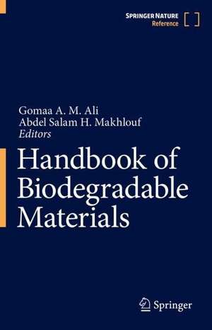 Handbook of Biodegradable Materials de Gomaa A. M. Ali