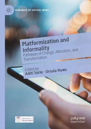 Platformization and Informality de Aditi Surie
