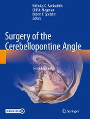 Surgery of the Cerebellopontine Angle de Nicholas C. Bambakidis