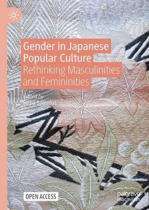 Gender in Japanese Popular Culture: Rethinking Masculinities and Femininities de Sirpa Salenius