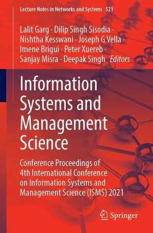 Information Systems and Management Science: Conference Proceedings of 4th International Conference on Information Systems and Management Science (ISMS) 2021 de Lalit Garg