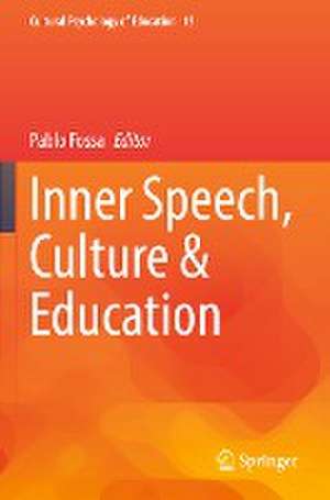 Inner Speech, Culture & Education de Pablo Fossa