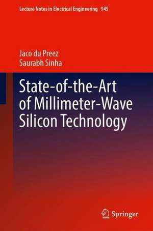 State-of-the-Art of Millimeter-Wave Silicon Technology de Jaco du Preez