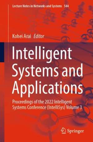 Intelligent Systems and Applications de Kohei Arai