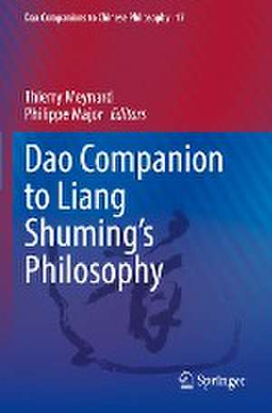 Dao Companion to Liang Shuming’s Philosophy de Thierry Meynard