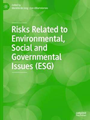 Risks Related to Environmental, Social and Governmental Issues (ESG) de Marielle de Jong