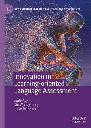 Innovation in Learning-Oriented Language Assessment de Sin Wang Chong