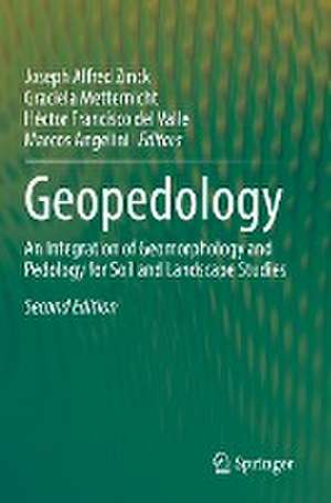 Geopedology: An Integration of Geomorphology and Pedology for Soil and Landscape Studies de Joseph Alfred Zinck