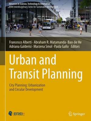 Urban and Transit Planning: City Planning: Urbanization and Circular Development de Francesco Alberti