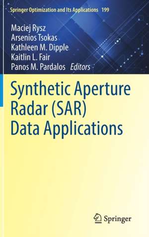 Synthetic Aperture Radar (SAR) Data Applications de Maciej Rysz