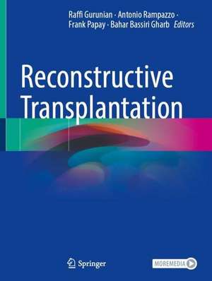 Reconstructive Transplantation de Raffi Gurunian