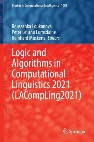 Logic and Algorithms in Computational Linguistics 2021 (LACompLing2021) de Roussanka Loukanova