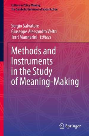 Methods and Instruments in the Study of Meaning-Making de Sergio Salvatore