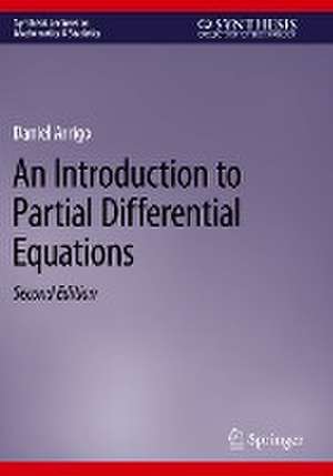 An Introduction to Partial Differential Equations de Daniel Arrigo