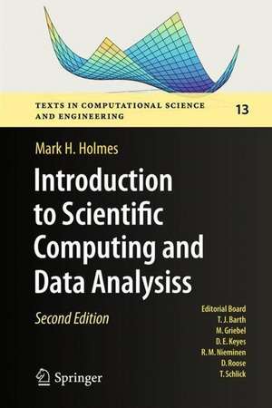 Introduction to Scientific Computing and Data Analysis de Mark H. Holmes