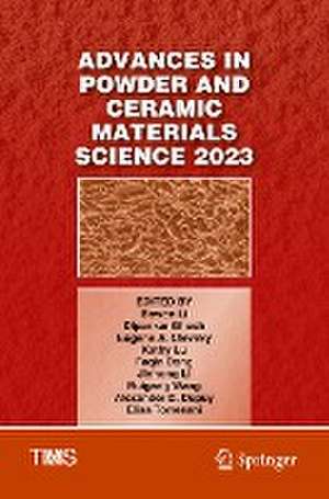 Advances in Powder and Ceramic Materials Science 2023 de Bowen Li