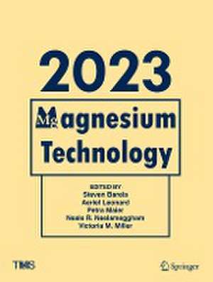 Magnesium Technology 2023 de Steven Barela