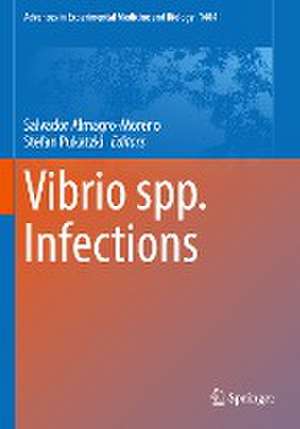 Vibrio spp. Infections de Salvador Almagro-Moreno