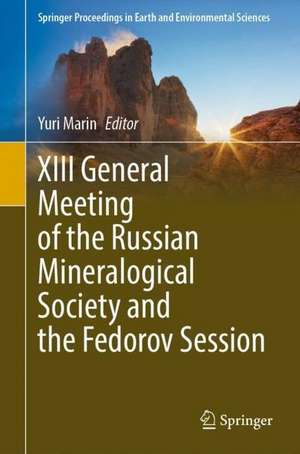 XIII General Meeting of the Russian Mineralogical Society and the Fedorov Session de Yuri Marin