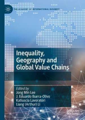 Inequality, Geography and Global Value Chains de Jong Min Lee