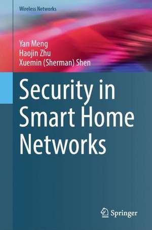 Security in Smart Home Networks de Yan Meng