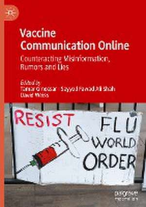 Vaccine Communication Online: Counteracting Misinformation, Rumors and Lies de Tamar Ginossar