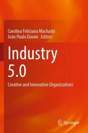 Industry 5.0 de Carolina Feliciana Machado