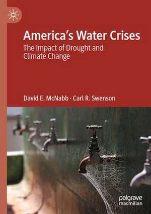 America’s Water Crises: The Impact of Drought and Climate Change de David E. McNabb