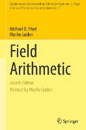 Field Arithmetic de Michael D. Fried