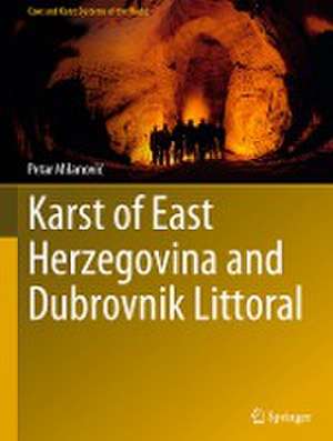 Karst of East Herzegovina and Dubrovnik Littoral de Petar Milanović