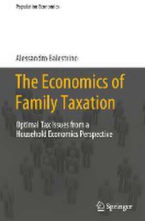 The Economics of Family Taxation: Optimal Tax Issues from a Household Economics Perspective de Alessandro Balestrino