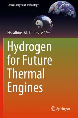 Hydrogen for Future Thermal Engines de Efstathios-Al. Tingas