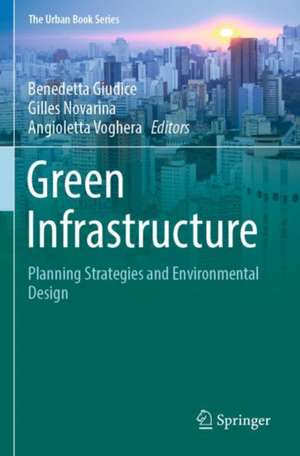 Green Infrastructure de Benedetta Giudice