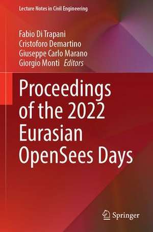 Proceedings of the 2022 Eurasian OpenSees Days de Fabio Di Trapani