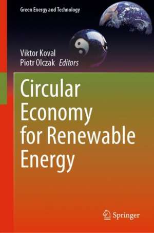 Circular Economy for Renewable Energy de Viktor Koval