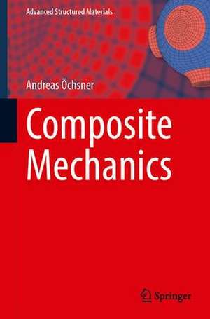 Composite Mechanics de Andreas Öchsner