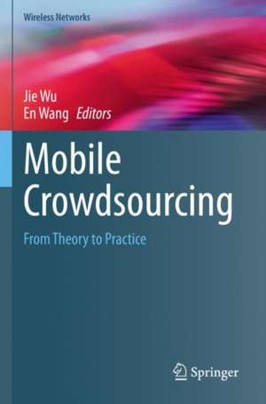 Mobile Crowdsourcing de Jie Wu