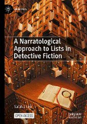 A Narratological Approach to Lists in Detective Fiction de Sarah J. Link