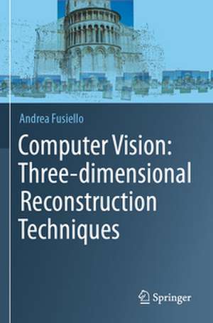 Computer Vision: Three-dimensional Reconstruction Techniques de Andrea Fusiello