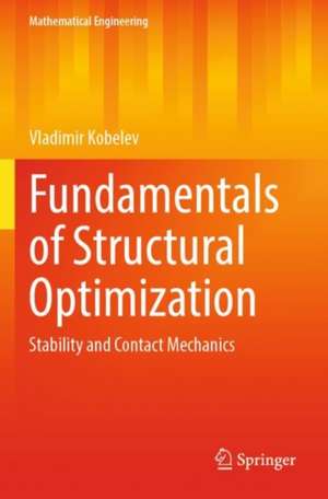 Fundamentals of Structural Optimization de Vladimir Kobelev