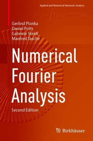 Numerical Fourier Analysis de Gerlind Plonka