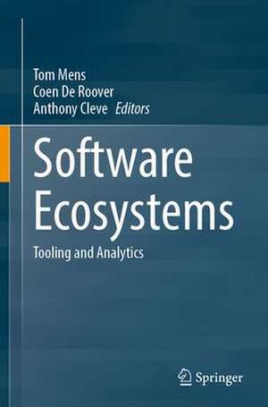 Software Ecosystems: Tooling and Analytics de Tom Mens