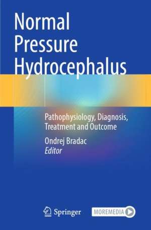 Normal Pressure Hydrocephalus de Ondrej Bradac
