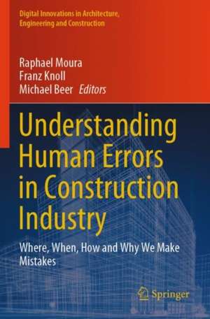 Understanding Human Errors in Construction Industry de Raphael Moura