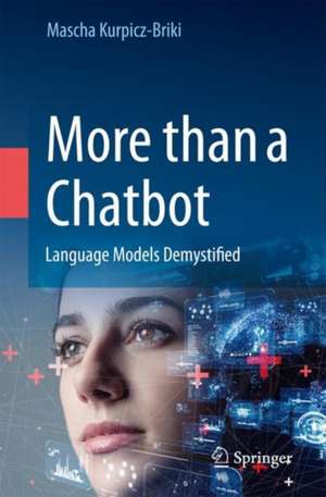 More than a Chatbot: Language Models Demystified de Mascha Kurpicz-Briki